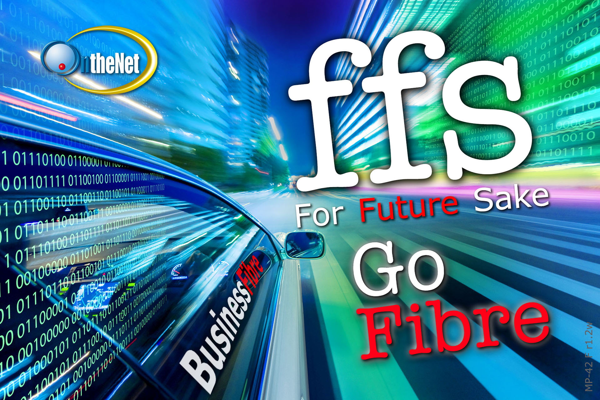 for future sakes - Go Fibre